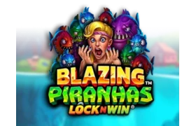 Blazing Piranhas